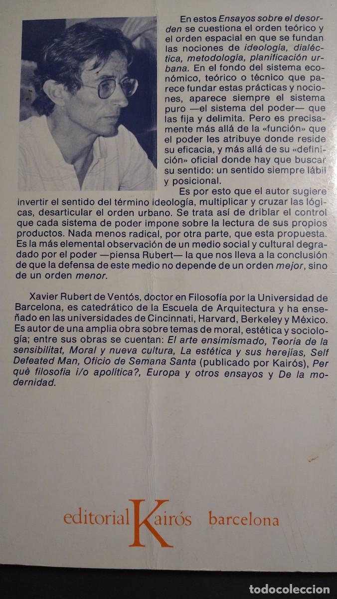 Libros de segunda mano: ENSAYOS SOBRE EL DESORDEN - XAVIER RUBERT DE VENT&Oacute;S - Foto 2