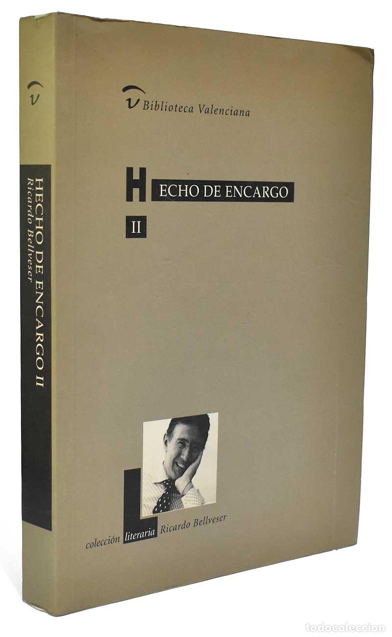 Libros de segunda mano: Hecho de encargo II - Ricardo Bellveser - Foto 1