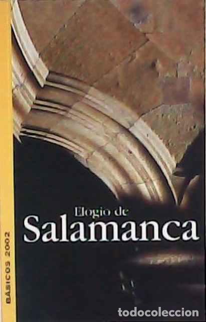 Libros de segunda mano: Elogio de Salamanca - Francia, Ignacio - Foto 1