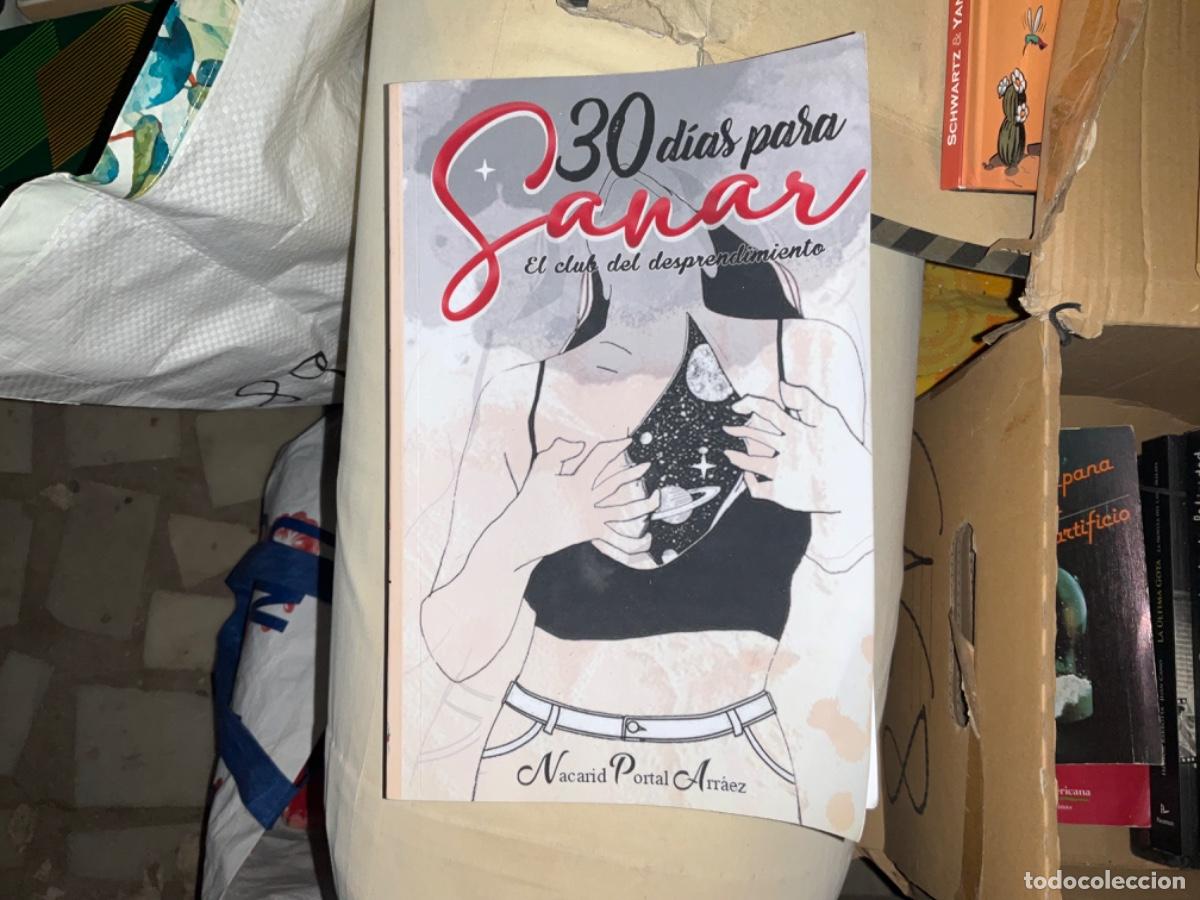 Second hand books: 30 d&iacute;as para sanar Nacarid portal arraez tapa blanda club desprendimiento