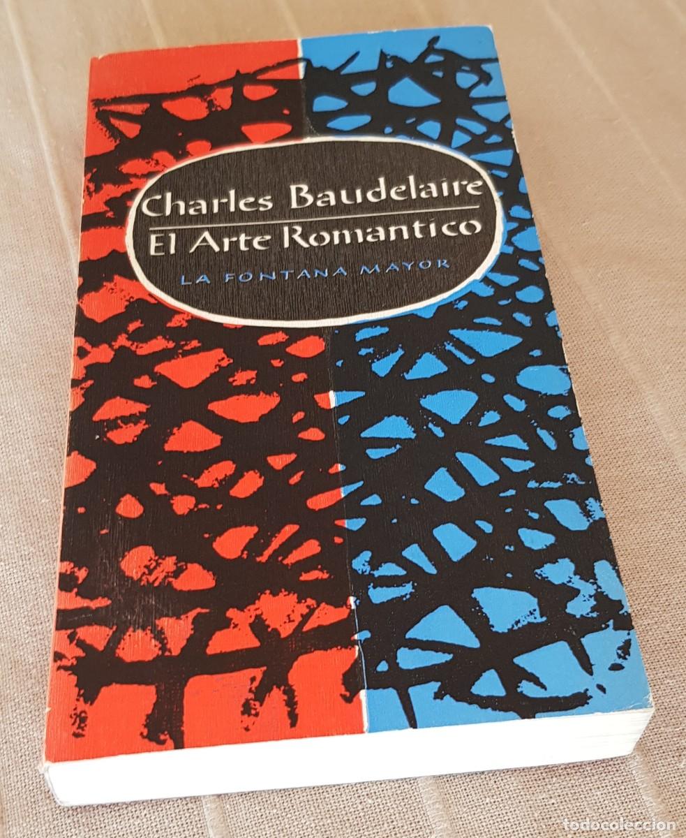 Libros de segunda mano: El Arte rom&aacute;ntico. Charles Baudelaire - Foto 6