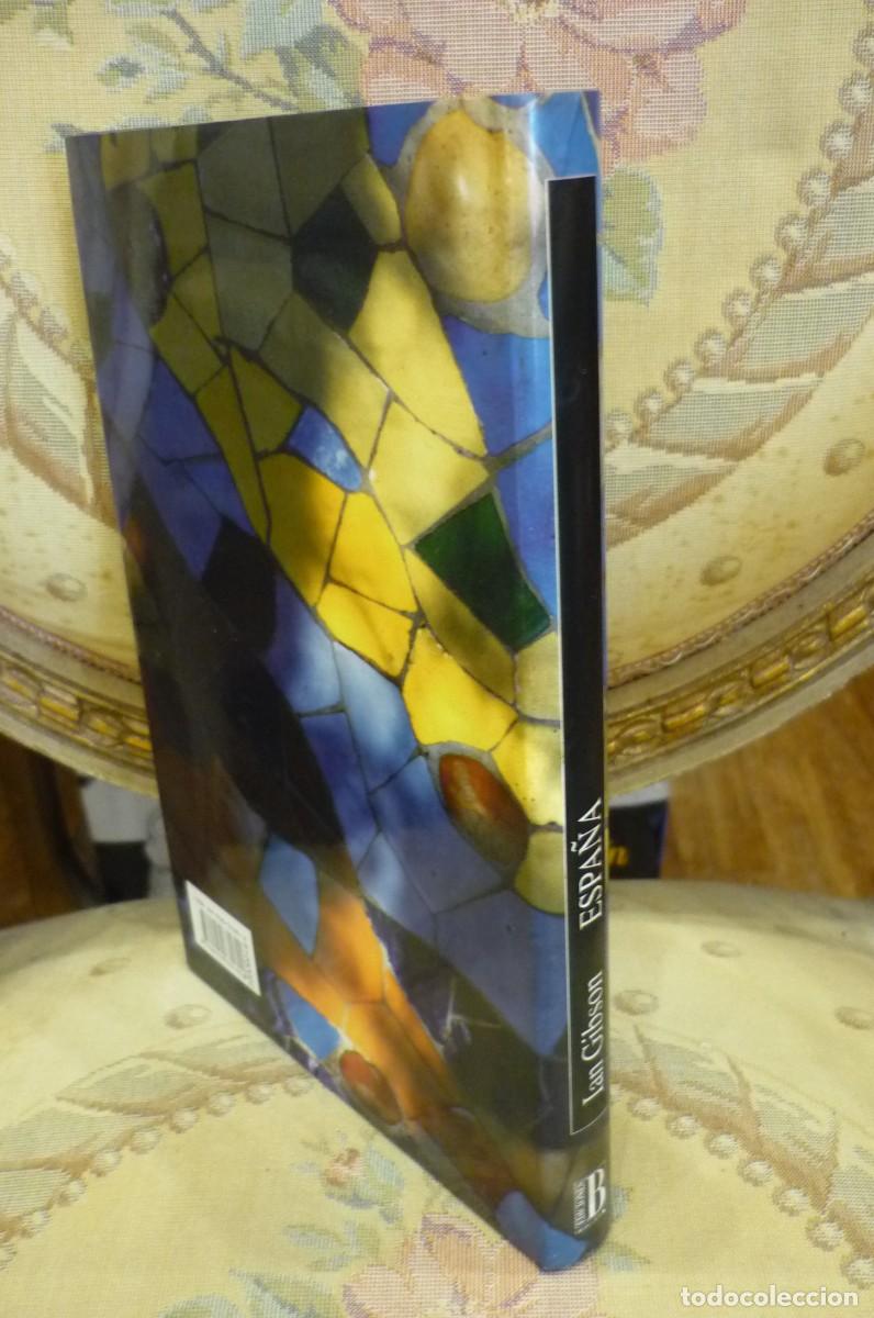 Libros de segunda mano: ESPA&Ntilde;A, DE IAN GIBSON. EDICIONES B, 1&ordf; EDICI&Oacute;N 1993. - Foto 2