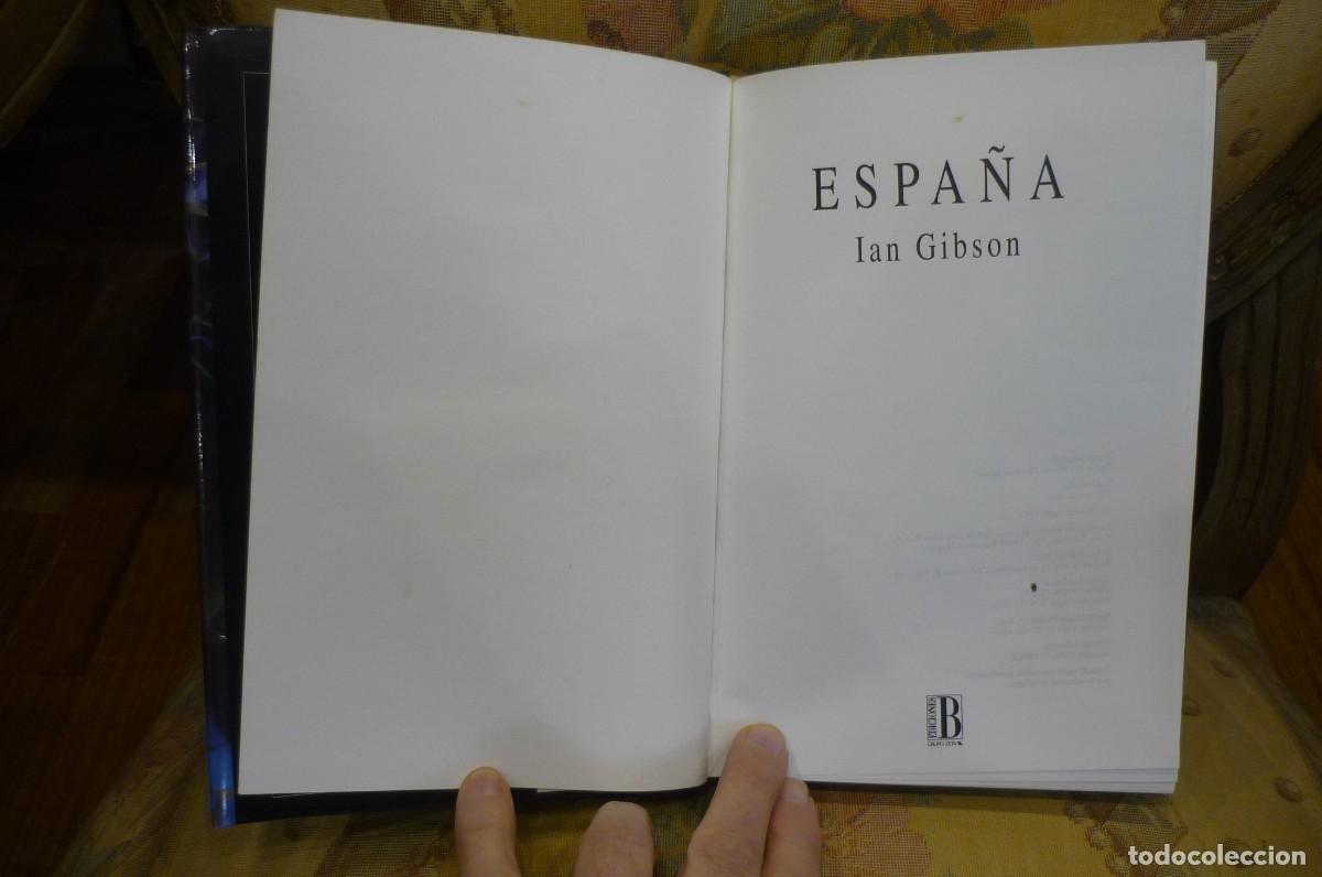 Libros de segunda mano: ESPA&Ntilde;A, DE IAN GIBSON. EDICIONES B, 1&ordf; EDICI&Oacute;N 1993. - Foto 5