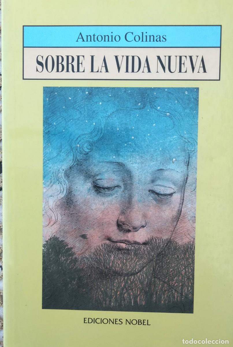 Livros em segunda m&atilde;o: Antonio Colinas-Sobre la vida nueva.Nobel.1996.