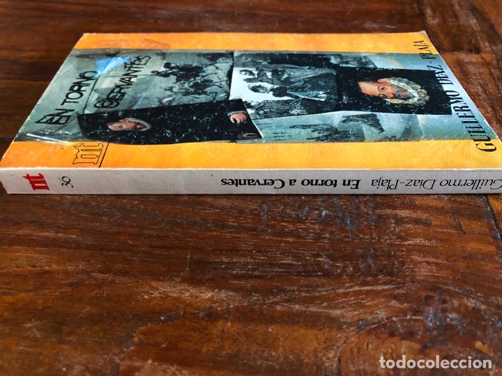 Libros de segunda mano: D&Iacute;AZ PLAJA, GUILLERMO. - En torno a Cervantes. - Foto 1