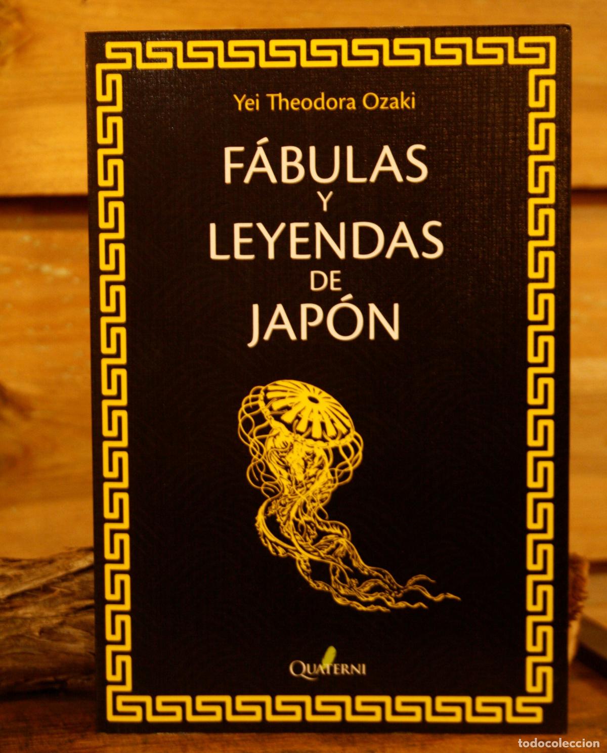 Libros de segunda mano: F&aacute;bulas y leyendas de Jap&oacute;n - Yei Theodora Ozaki - Libro Nuevo
