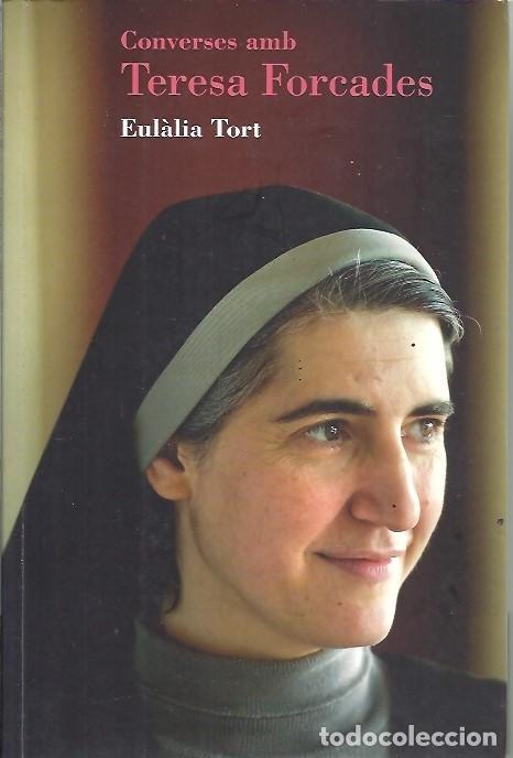 Libros de segunda mano: CONVERSES AMB TERESA FORCADES EULALIA TORT - Foto 1