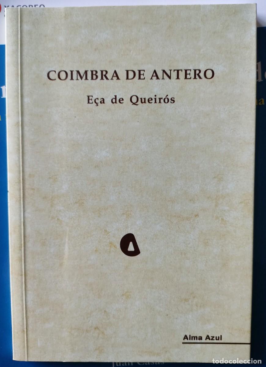 Libros de segunda mano: E&ccedil;a de Queiroz. Coimbra de Antero. 2009 - Foto 1