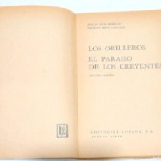 Libros de segunda mano: JORGE LUIS BORGES BIOY CASARES LOS ORILLEROS EL PARAISO DE LOS CREYENTES 2A. EDICION
