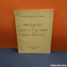 Libros de segunda mano: BIBLIOGRAFÍA DE VIAJE A LA ALCARRIA DE CAMILO JOSE CELA....F. HUARTE MORTON....1972.... Lote 398729644