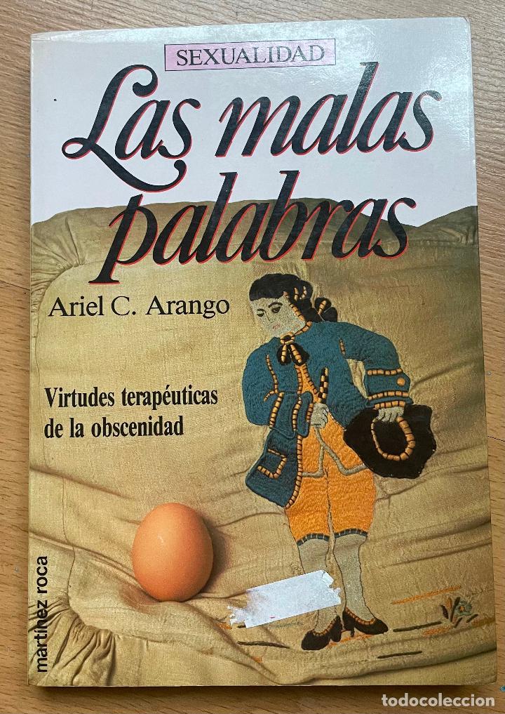 Libros de segunda mano: LAS MALAS PALABRAS, Ariel C. Arango - Foto 1