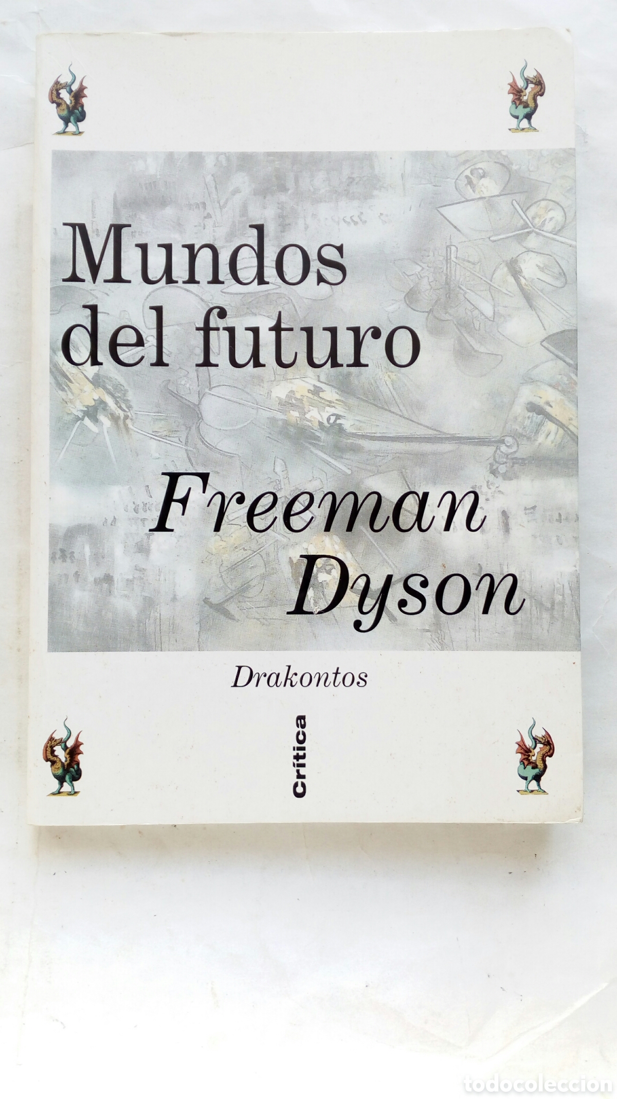 Libros de segunda mano: Mundos del futuro. Freeman Dyson. - Foto 1
