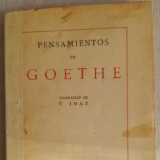 Libros de segunda mano: PENSAMIENTOS - GOETHE. Lote 400315474