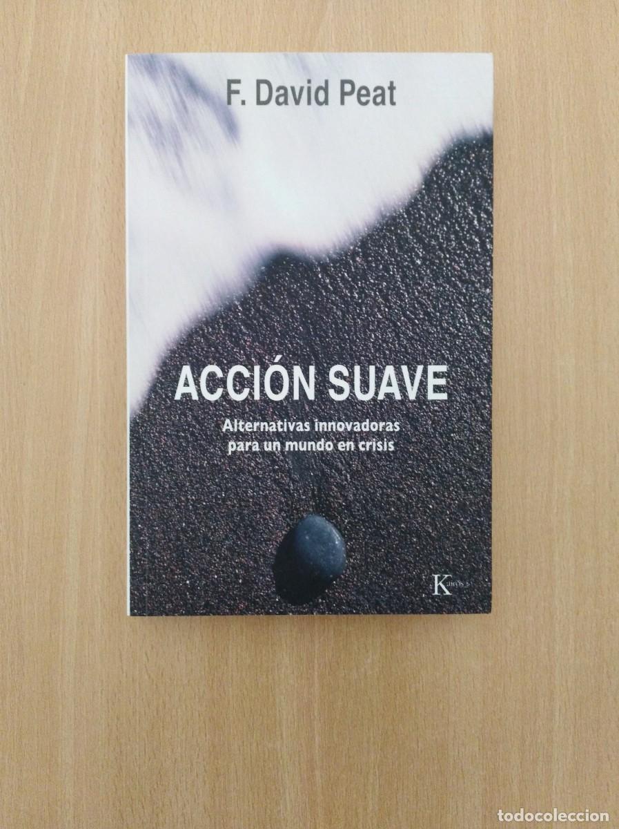Libros de segunda mano: ACCI&Oacute;N SUAVE. F. David Peat - Foto 1