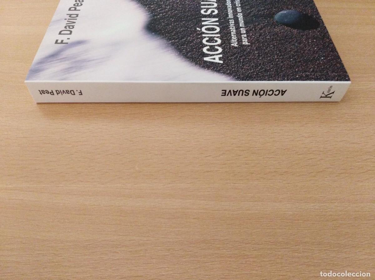 Libros de segunda mano: ACCI&Oacute;N SUAVE. F. David Peat - Foto 3