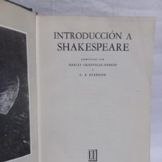 Libros de segunda mano: HARLEY GRANVILLE-BARKER Y G. B. HARRISON - INTRODUCCIÓN A SHAKESPEARE - PRIMERA EDICIÓN - 1952. Lote 400394474