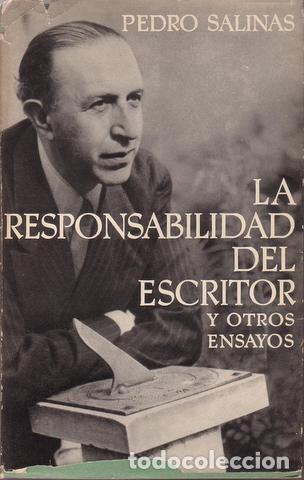 Libros de segunda mano: SALINAS, Pedro: LA RESPONSABILIDAD DEL ESCRITOR Y OTROS ENSAYOS. - Foto 1