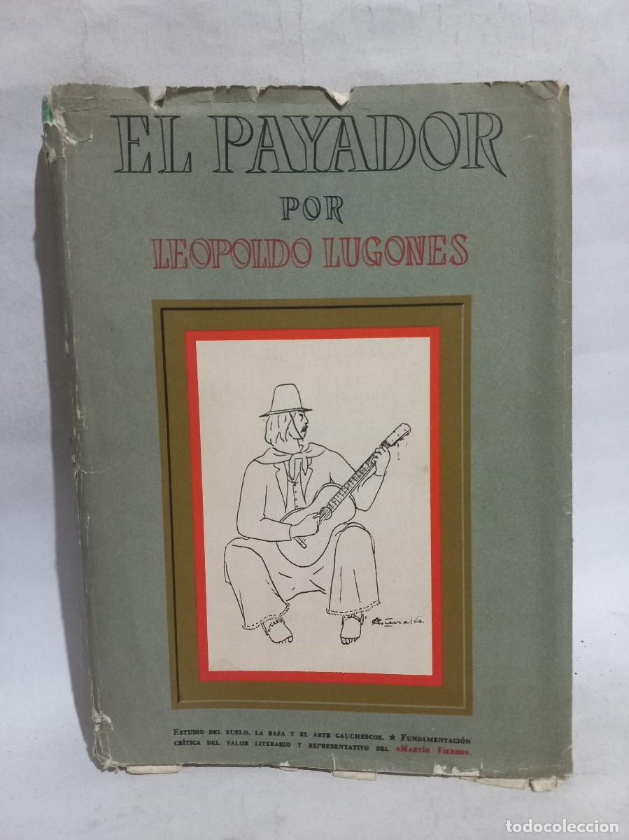 Libros de segunda mano: Leopoldo Lugones - El Payador - Foto 1