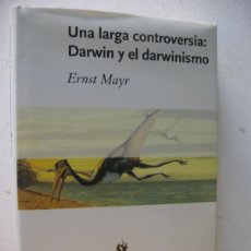 Libros de segunda mano: UNA LARGA CONTRAVERSIA: DARWIN Y EL DARWINISMO. ERNST MAYR. EDITORIAL CRITICA 1992. Lote 400859279