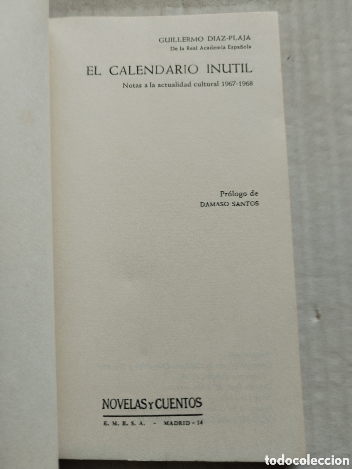 Libros de segunda mano: EL CALENDARIO INUTIL/GUILLERMO DIAZ-PLAJA - Foto 2