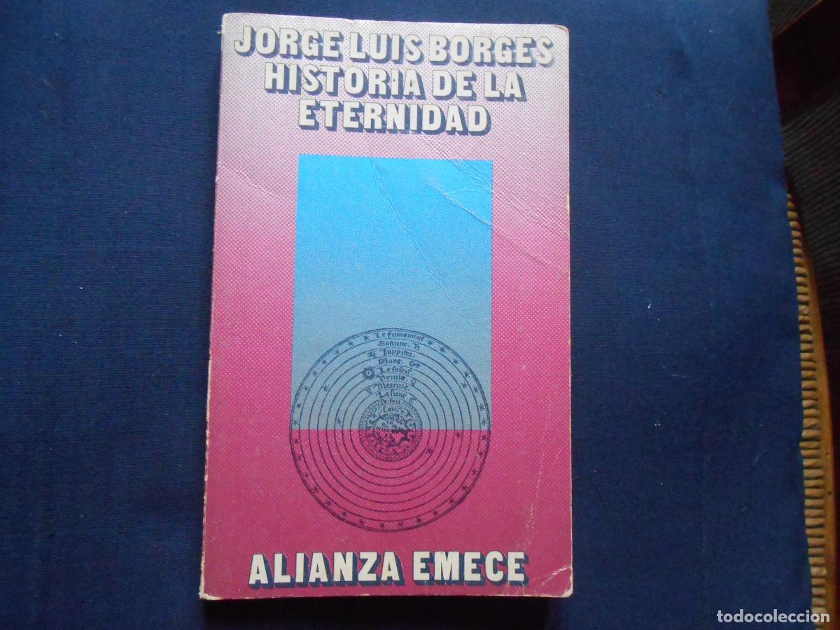 Libros de segunda mano: Jorge Luis Borges HISTORIA DE LA ETERNIDAD - Foto 6