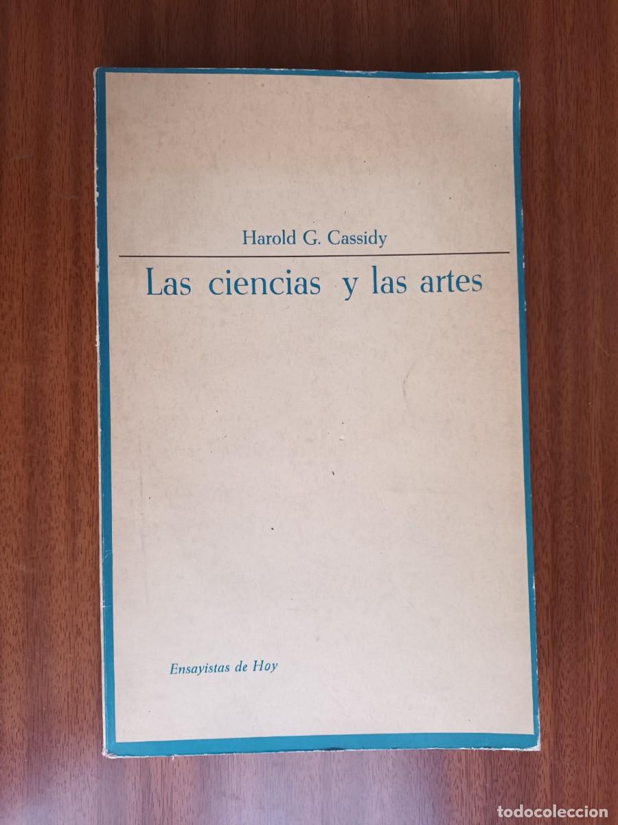 Libros de segunda mano: Las ciencias y las artes --- Harold G. Cassidy - Foto 1