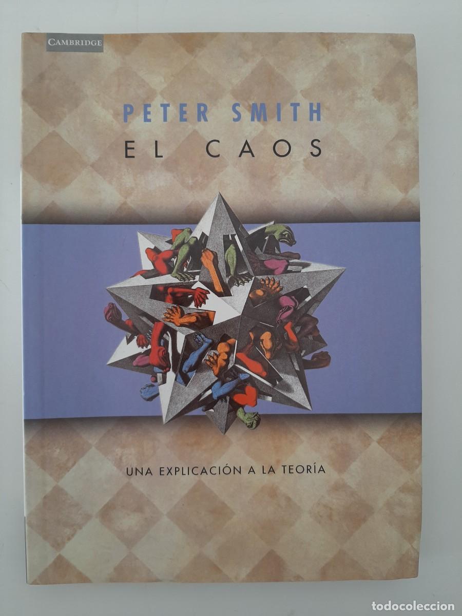Libros de segunda mano: EL CAOS. PETER SMITH. CAMBRIDGE. 2001 - Foto 1