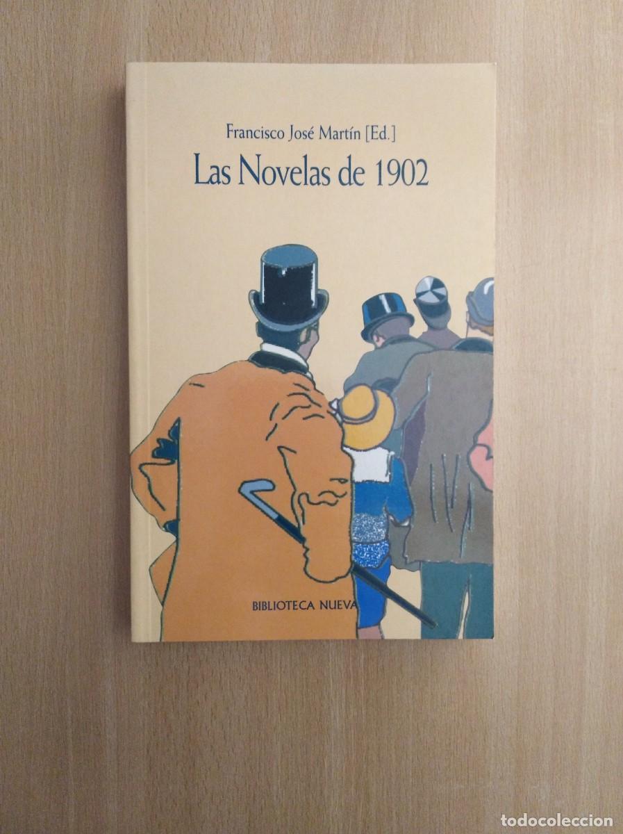 Libros de segunda mano: LAS NOVELAS DE 1902. Francisco Jos&eacute; Mart&iacute;n [Ed.] - Foto 1