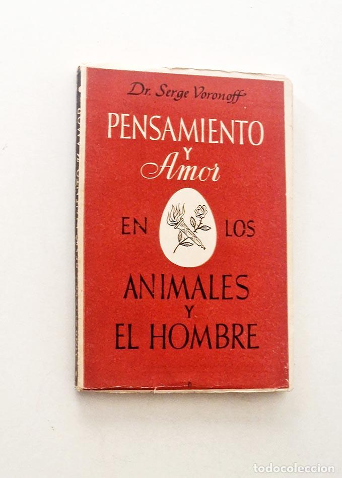 Libros de segunda mano: PENSAMIENTO Y AMOR - VORONOFF, Serge - Foto 1