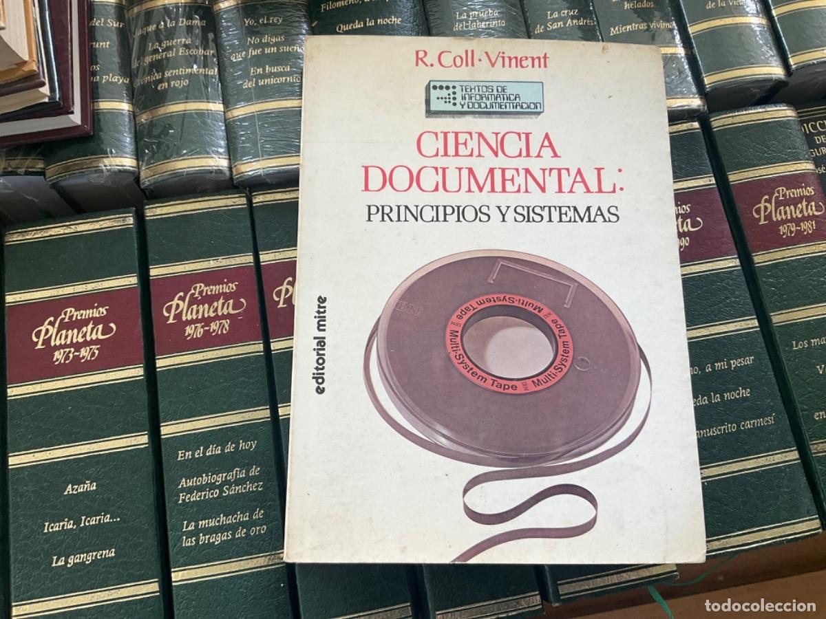 Libros de segunda mano: Ciencia documental : principios y sistemas - COLL-VINENT Roberto - Foto 1