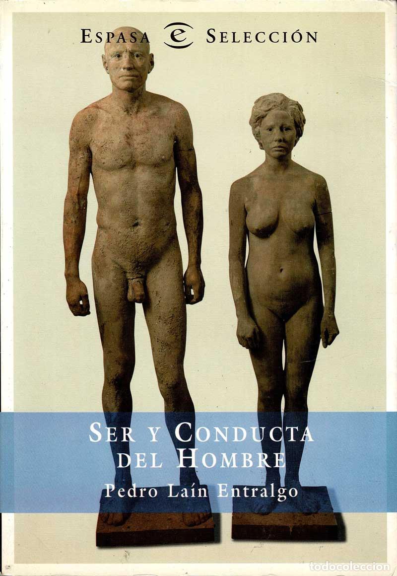 Libros de segunda mano: Ser y Conducta del Hombre - Pedro La&iacute;n Entralgo - Foto 1