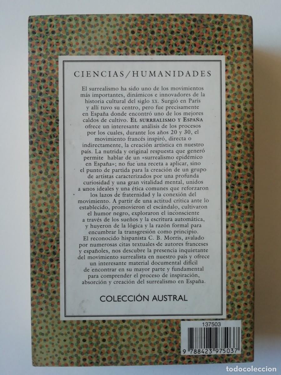 Libros de segunda mano: EL SURREALISMO EN ESPA&Ntilde;A - C. B. MORRIS - ED. ESPASA 2000 - Foto 2