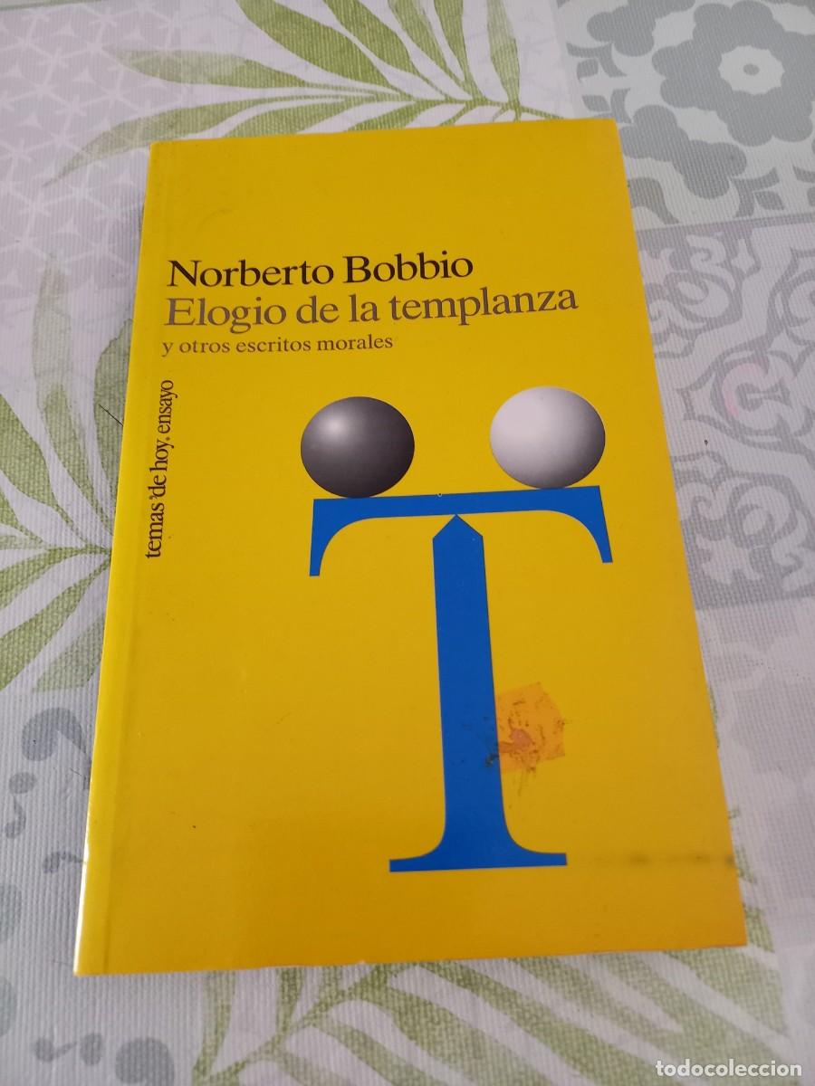 Libros de segunda mano: ELOG&Iacute;O DE LA TEMPLANZA / NORBERTO BOBBIO / TEMAS DE HOY. 1997 - Foto 1