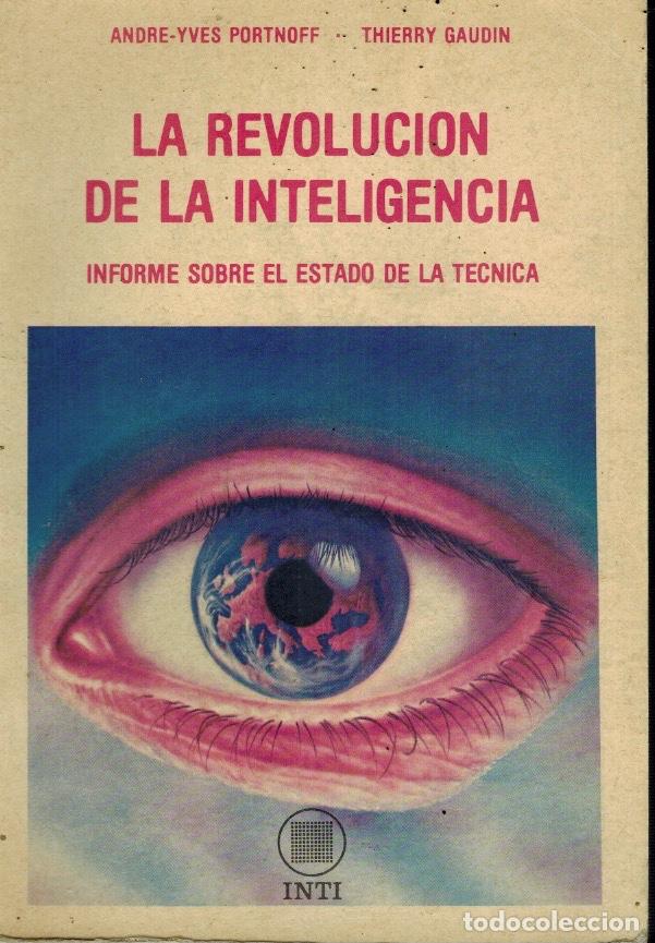 Libros de segunda mano: LA REVOLUCI&Oacute;N DE LA INTELIGENCIA - Foto 1