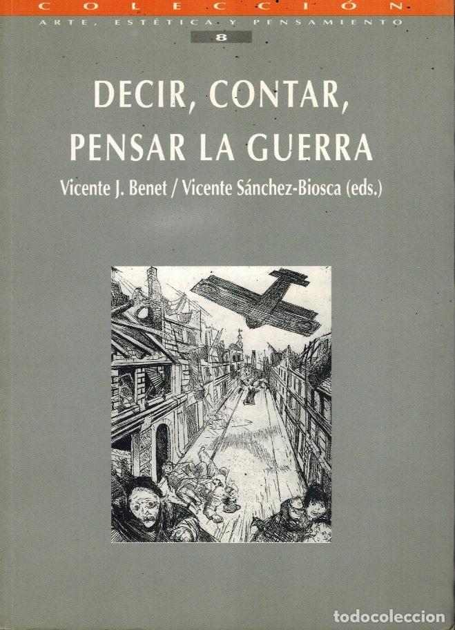 Second hand books: DECIR, CONTAR, PENSAR LA GUERRA