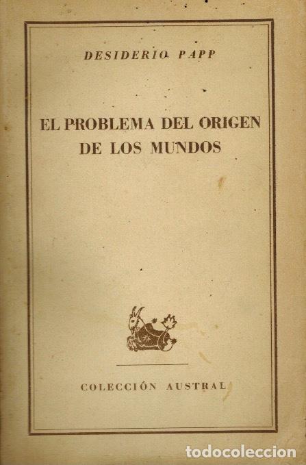 Libros de segunda mano: EL PROBLEMA DEL ORIGEN DE LOS MUNDOS - Foto 1