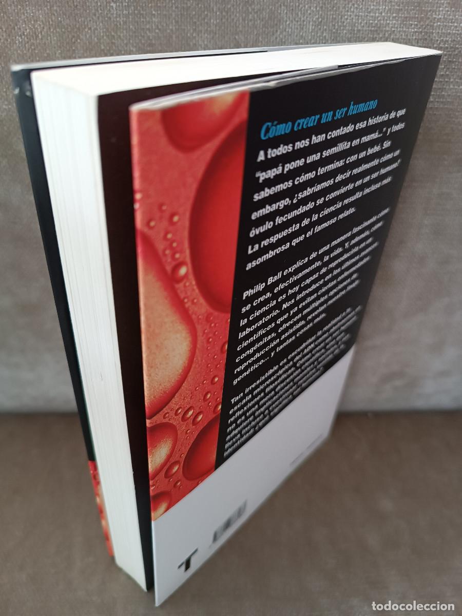 Libros de segunda mano: PHILIP BALL - C&Oacute;MO CREAR UN SER HUMANO - TURNER, 2020 - Foto 4