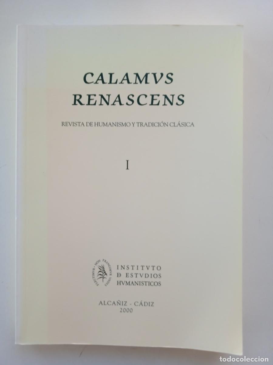 Libros de segunda mano: CALAMVS RENASCENS 1