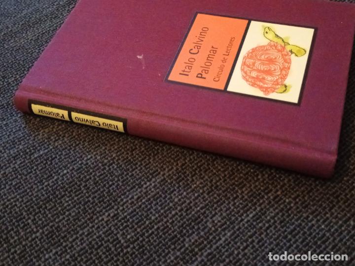 Libros de segunda mano: PALOMAR. ITALO CALVINO. CIRCULO DE LECTORES. - Foto 2
