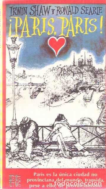 Libros de segunda mano: &iexcl;Paris, Paris! - Irwin Shaw y Ronald Searie - Foto 1