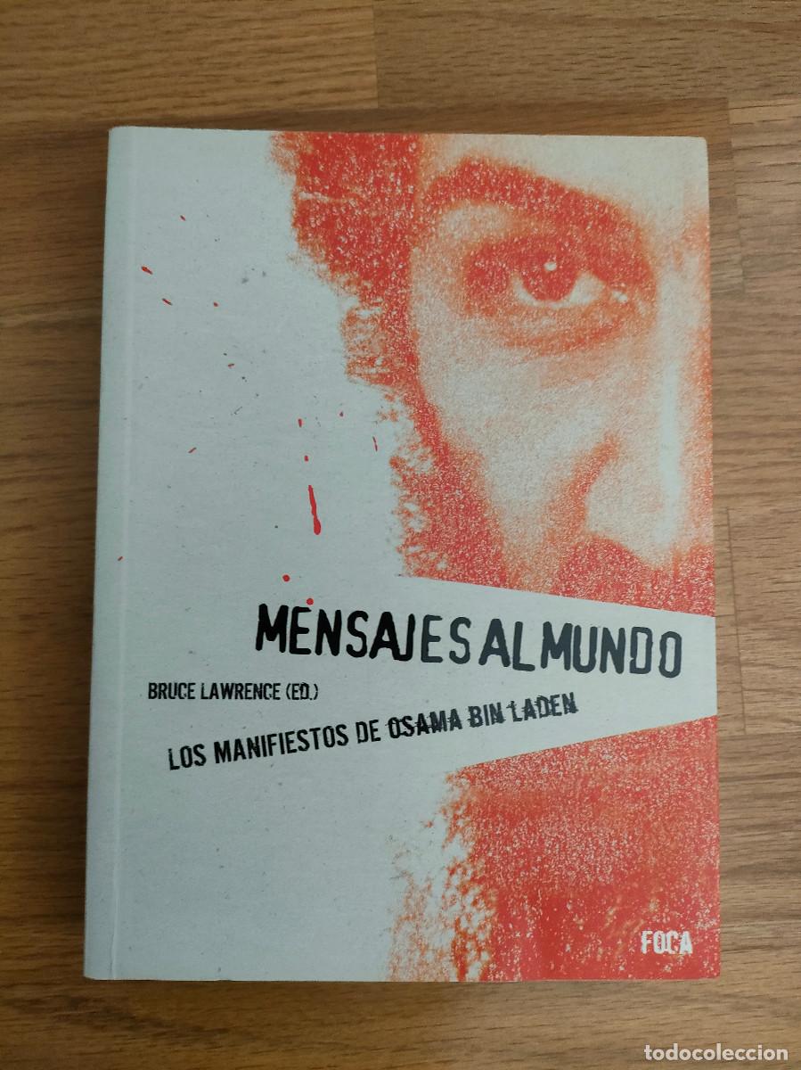Libros de segunda mano: MENSAJES AL MUNDO, LOS MANIFIESTOS DE BIN LADEN
