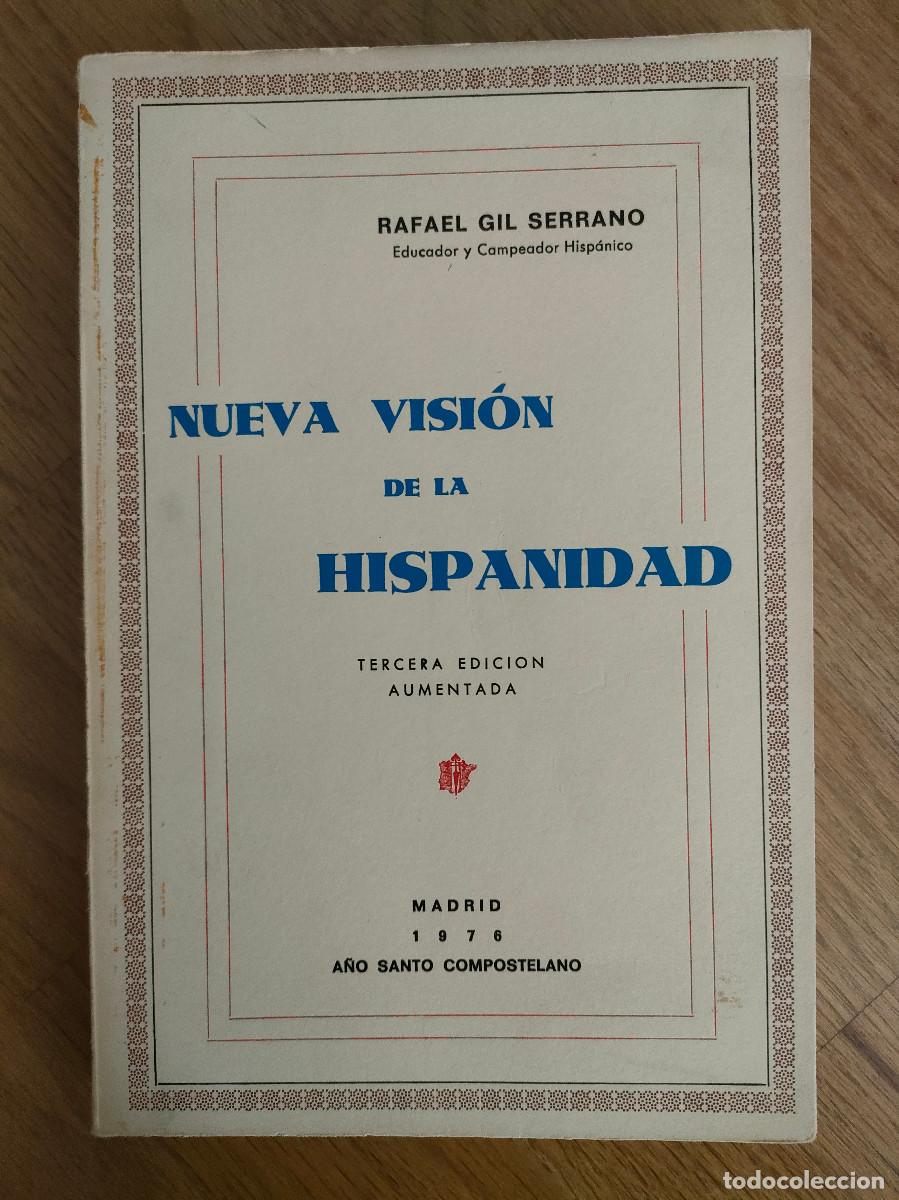 Libros de segunda mano: NUEVA VISI&Oacute;N DE LA HISPANIDAD, GIL SERRANO, - Foto 1