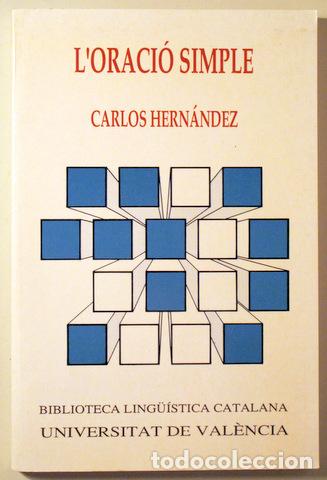 Libros de segunda mano: HERN&Aacute;NDEZ, Carlos - LORACI&Oacute; SIMPLE - Valencia 1989 - Foto 1