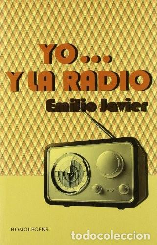 Libros de segunda mano: Yo... y la radio. Emilio Javier - Foto 1