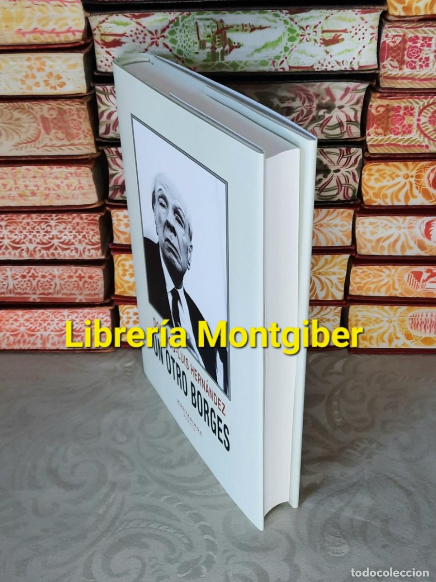 Libros de segunda mano: UN OTRO BORGES . Autor : HERNANDEZ , DOMINGO - LUIS - Foto 3