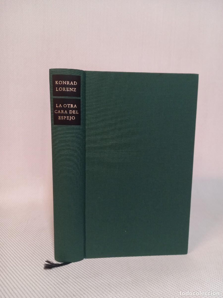 Libros de segunda mano: Konrad Lorenz. La otra cara del espejo. C&iacute;rculo de lectores. 1990. - Foto 2