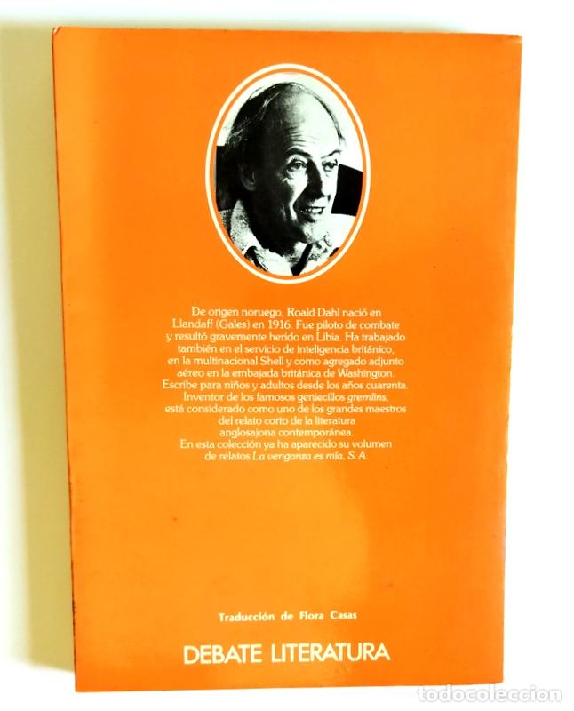 Libros de segunda mano: GENESIS Y CATASTROFE - ROALD DAHL - EDITORIAL DEBATE. 1985 - Foto 3