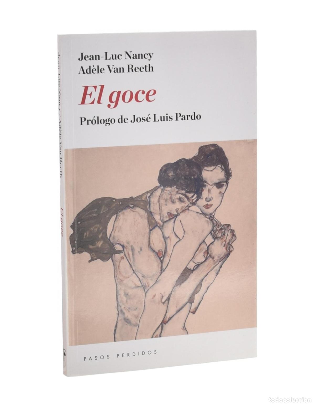 Libros de segunda mano: EL GOCE - NANCY, Jean-Luc / VAN REETH, Ad&egrave;le - Foto 1