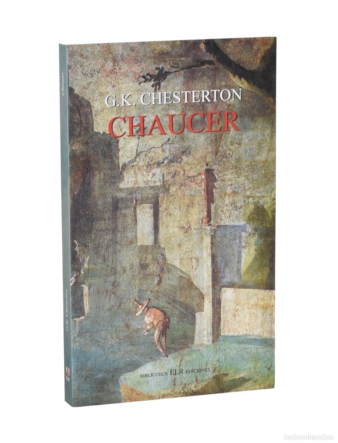 Libros de segunda mano: CHAUCER - CHESTERTON, G. K. - Foto 1