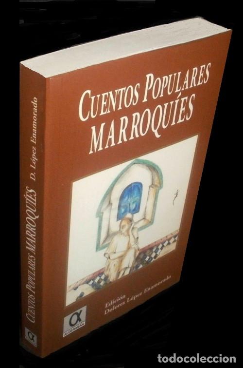 Libri di seconda mano: �F276 - CUENTOS POPULARES MARROQUIES. ILUSTRADO. DOLORES LOPEZ ENAMORADO. MARRUECOS.
